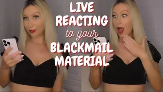 Live Reacting to Your Blackmail Material