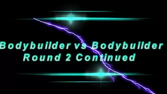 Bodybuilder Vs Bodybuilder: Round 2 Continued (1080p)