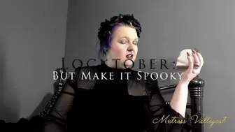 Locktober : But Make it Spooky