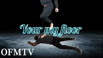 Your My Floor