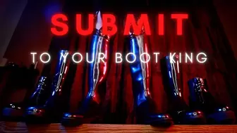 Submit to Ur Boot King