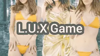 The LUX Game