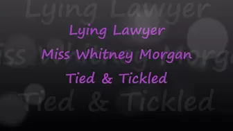 Whitney Morgan: Lying Lawyer Tied And Tickled