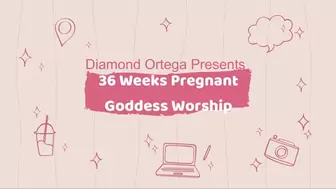 36 Weeks Pregnant Goddess Worship