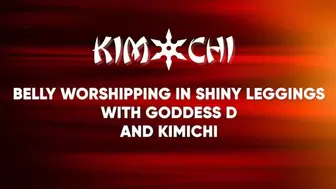 Belly Worshipping in Shiny Leggings with Goddess D and Kimichi - WMV
