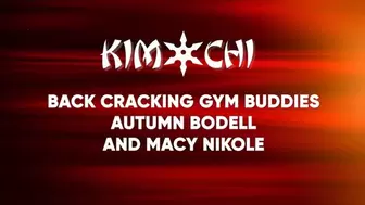 Back Cracking Gym Buddies - Autumn Bodell and Macy Nikole - WMV