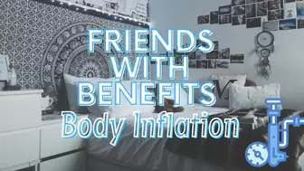 Friends With Benefits Full Body Inflation (AUDIO) - MP4