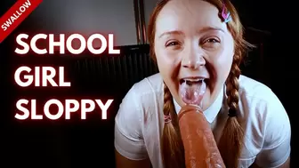 School Girl Sloppy