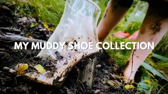 My Muddy Shoe Collection