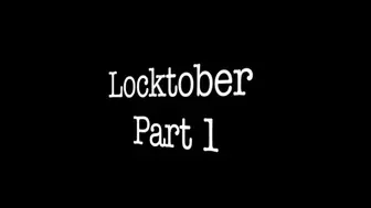 Loctober PART 1 NEW AND UNSEEN CONTENT