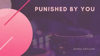 Punished By You