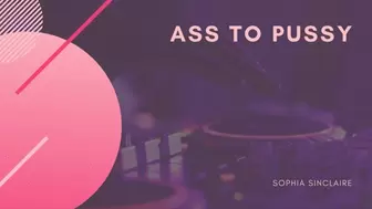 Ass To Pussy