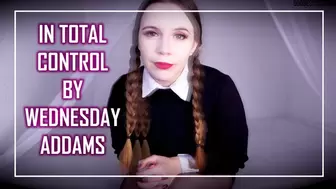In Total Control By Wednesday Addams