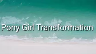 Pony Girl Transformation Trance