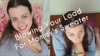 Blowing Your Load For Step-Mommy's Sweater (WMV-HD)