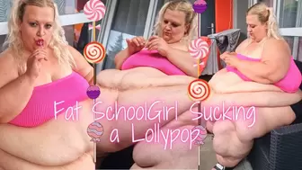 Fat School Girl Sucking a Lollypop!