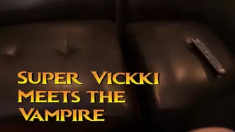 Monster Vampire Drains Super Vicky