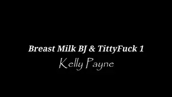 Breast Milk BJ & Titty Fuck 1