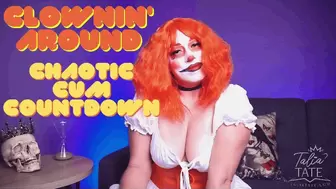 Clownin’ Around Chaotic Cum Countdown