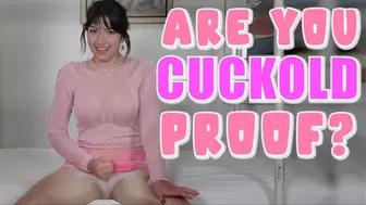 I Bet You're Not Cuckold Proof