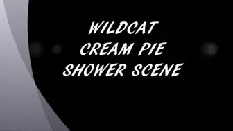 WILDCAT CREAM PIE SHOWER SCENE