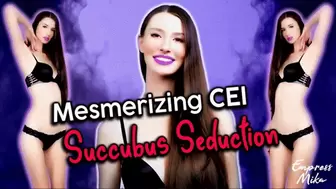 Mesmerizing CEI Succubus Seduction