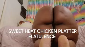 SWEET HEAT CHICKEN PLATTER FLATULENCE