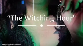 The Witching Hour 4K