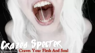 Crazed Specter Craves Your Flesh and Soul - HD