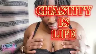 Chastity Is Life