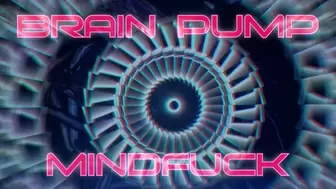 BRAIN PUMP Mindfuck Trance