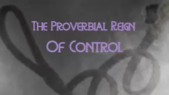 The Proverbial Reign of Control