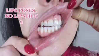 LIPS POSES, NO LIPSTICK 2 (Video request)