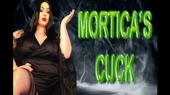 MORTICIA'S CUCK
