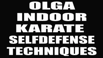 Olga indoor karate selfdefense techniques
