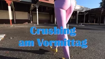 Crushing am Vormittag - Crushing in the morning