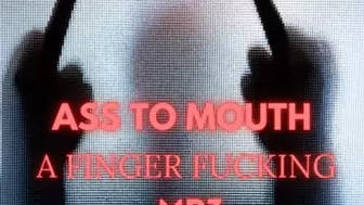 Ass To Mouth Finger Fuck