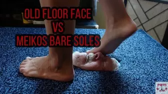Madame Meiko - Old Floor Face VS Bare Soles