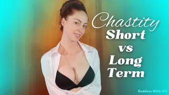 Chastity Training Short vs Long Term