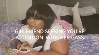 GIRLFRIEND SEEKS YOU'RE ATTENTION WITH HER GAS