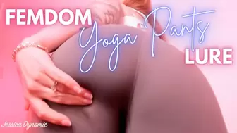 FemDom Yoga Pants Lure