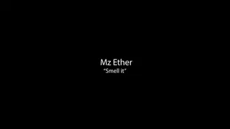 Mz Eyther "Smell It"