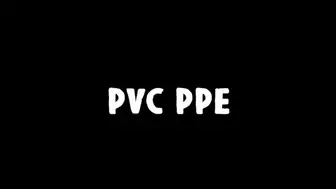 PVC PPE