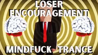 Loser Encouragement Trance Loop