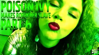Poison Ivy Makes Robin Her Slave Part 6