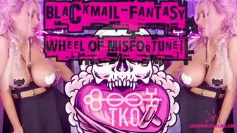 Blackmail-Fantasy HITLIST BITCH!! Wheel of Misfortune