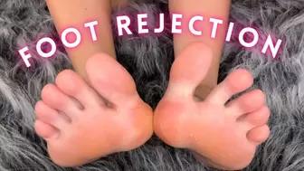 Rejected By My Feet