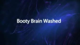 Booty Brain Washed *wmv*