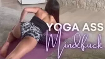 Yoga Ass Mindfuck