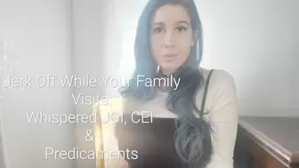Jerk Off While Your Family Visits: Whispered JOI, CEI & Edging Predicaments